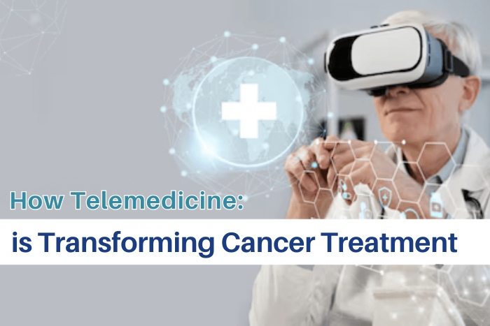 How Telemedicine is Transforming Cancer Treatment